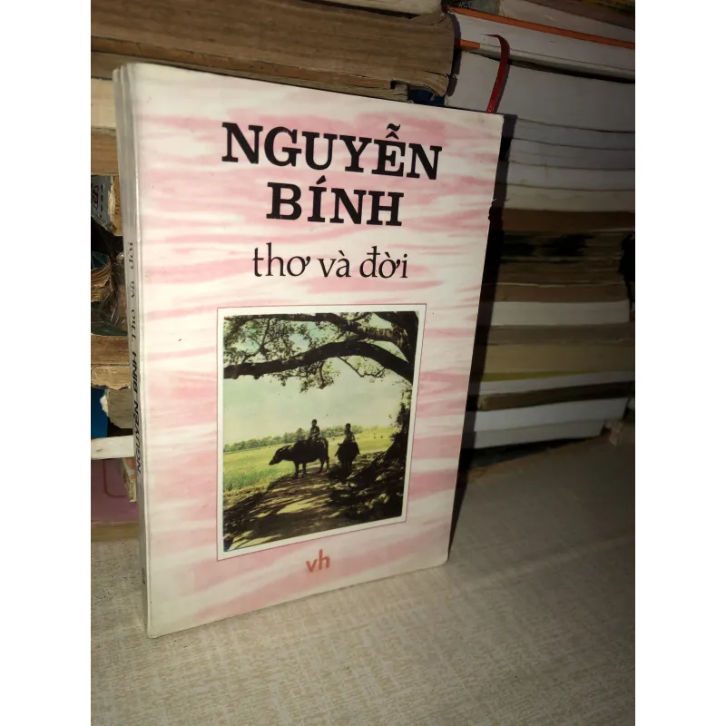 Nguyễn Bính Thơ Và Đời 996419