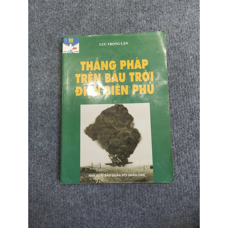 THẮNG PHÁP TRÊN BẦU TRỜI ĐIỆN BIÊN PHỦ 540713
