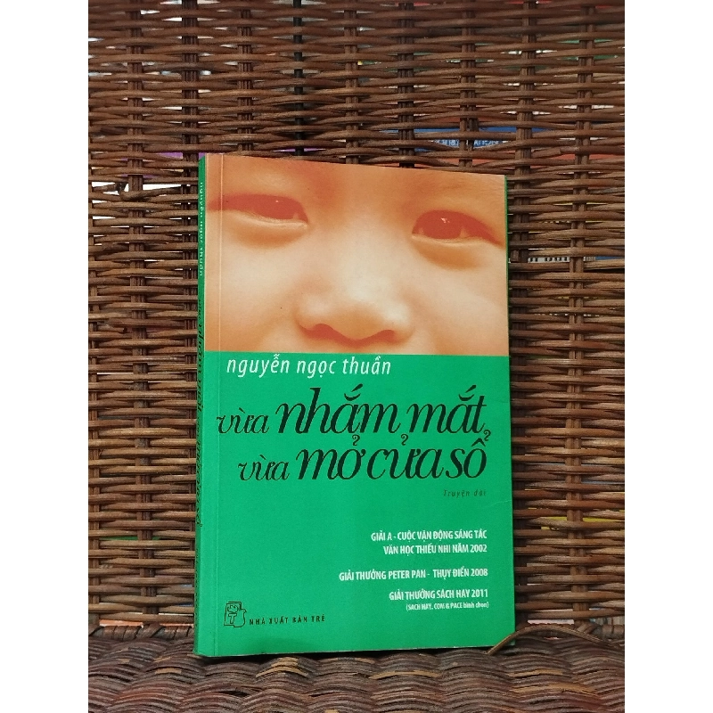 Vừa Nhắm Mắt Vừa Mở Cửa Sổ - Nguyễn Ngọc Thuần 120426