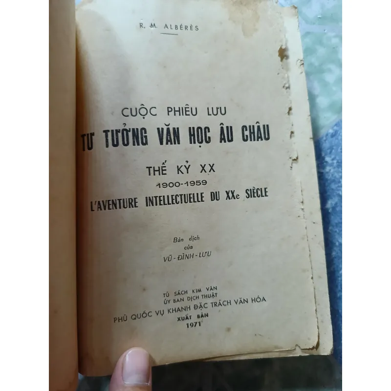 Cuộc phiêu lưu tư tưởng văn học Âu Châu thế kỷ XX - R. M. Albérès 998414