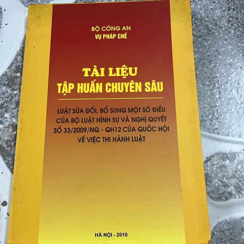 [luật - chính trị -hình sự] Tập huấn chuyên sau sửa đổi Bộ luật hình sự 1999 609763