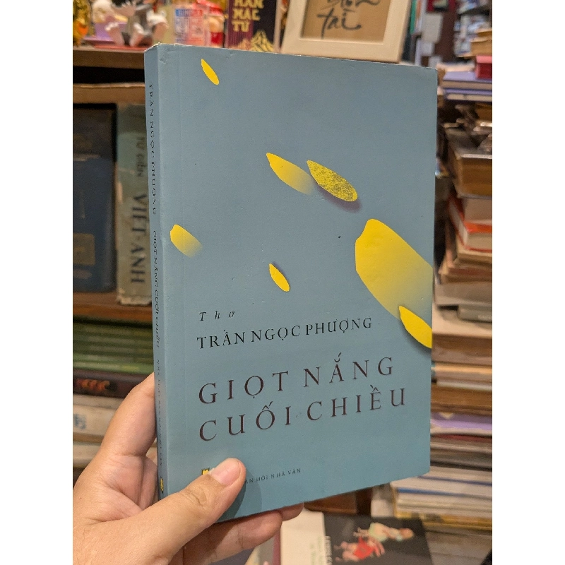 Giọt Nắng Cuối Chiều (Thơ) - Trần Ngọc Phượng 995205