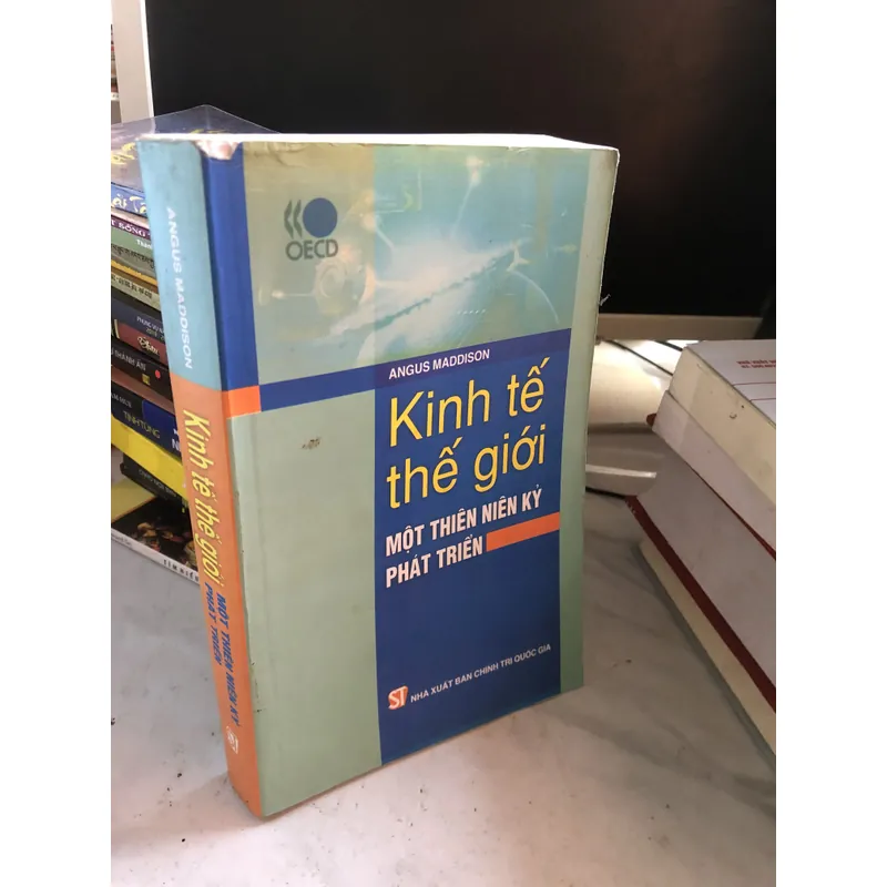 Kinh tế thế giới - Một thiên niên kỷ phát triển 712357