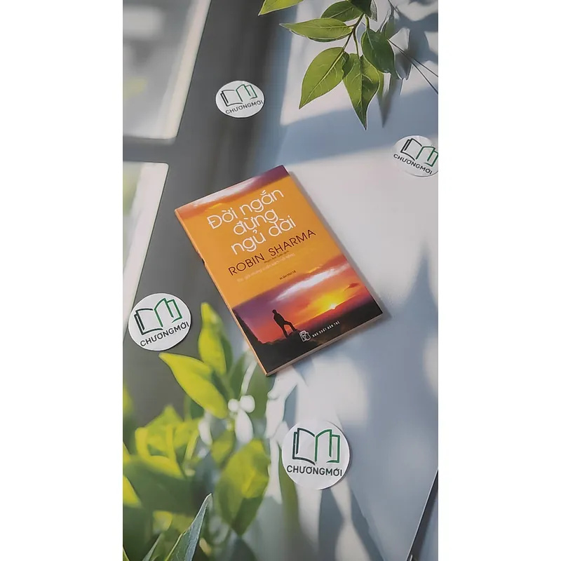 Đời Ngắn Đừng Ngủ Dài - Robin Sharma 1063942