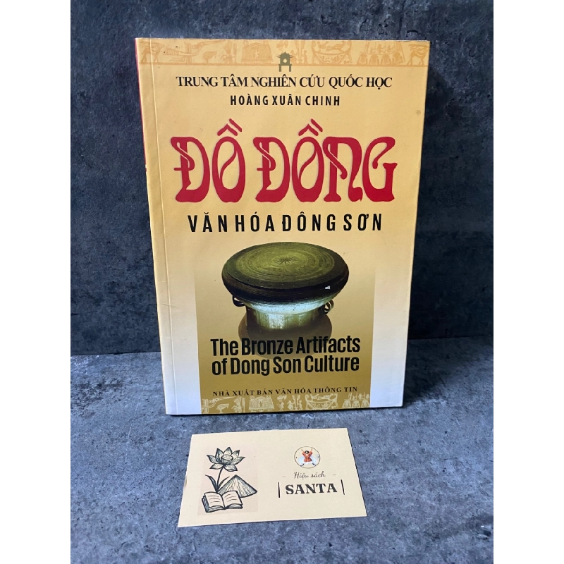 Đồ Đồng Văn Hoá Đông Sơn- Hoàng Xuân Chinh (sách im trên giấy láng,ảnh màu) Sách chuyên khảo, khảo cứu STB0302 909198