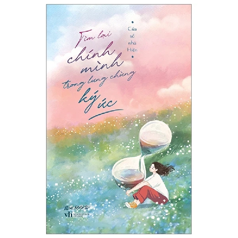 Tìm Lại Chính Mình Trong Lưng Chừng Ký Ức - Cửa Sổ Nhà Hiền 452963