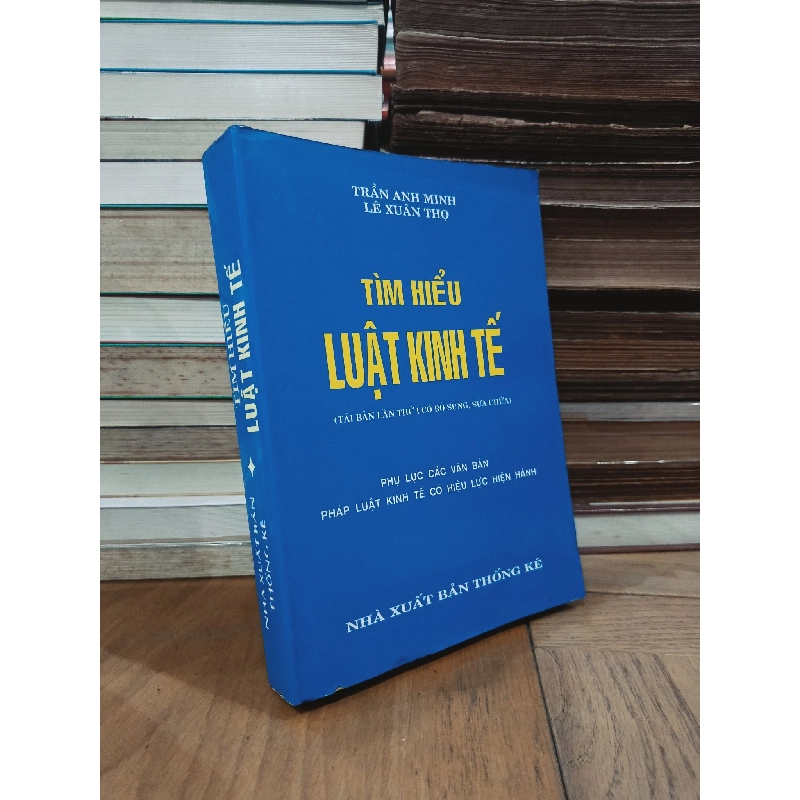 Tìm hiểu Luật kinh tế - Trần Anh Minh, Lê Xuân Thọ 782548