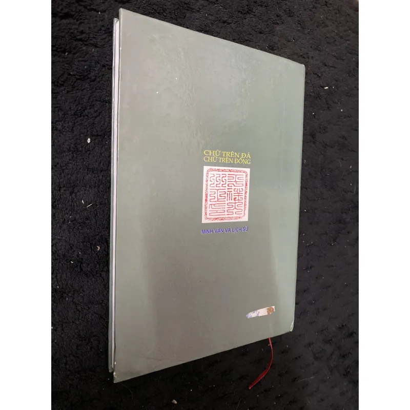Chữ trên đá, chữ trên đồng, minh văn và lịch sử- Hà Văn Tấn 1034600