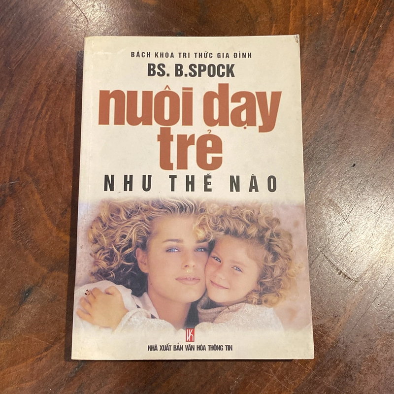 NUÔI DẠY TRẺ NHƯ THẾ NÀO (XB 2002) 475191