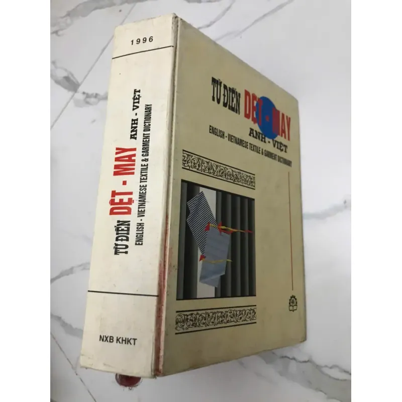 TỪ ĐIỂN DỆT - MAY ANH - VIỆT (ENGLISH - VIETNAMESE TEXTILE & GARMENT DICTIONARY - 1996) 599072