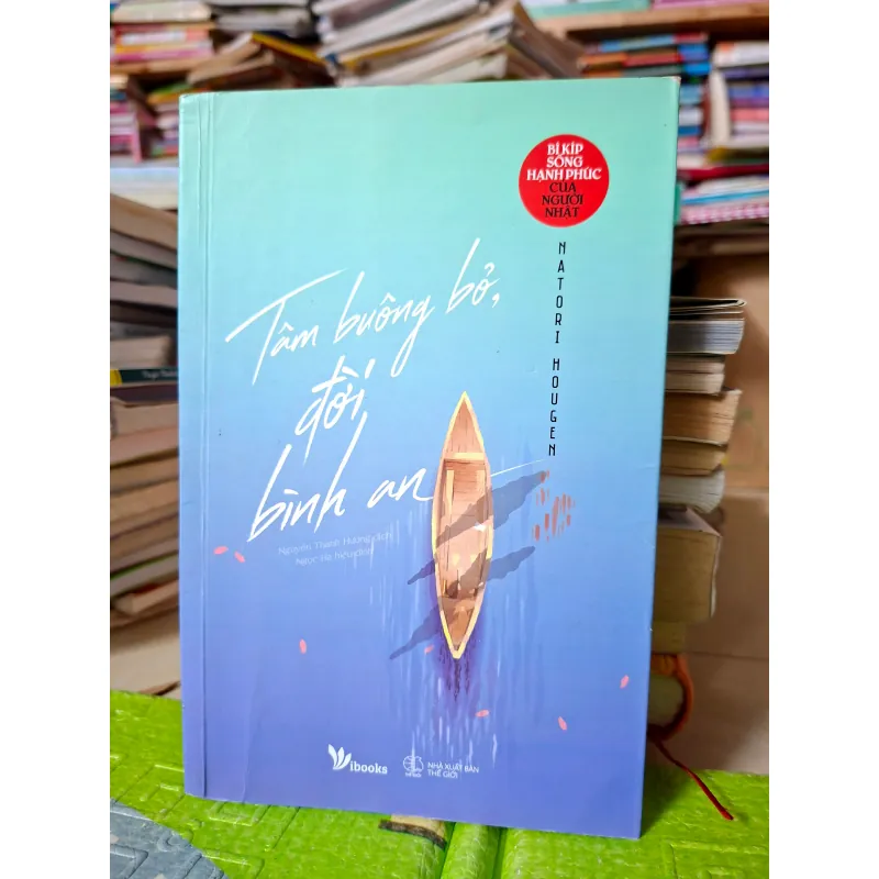 Tâm Buông Bỏ, Đời Bình An 788752