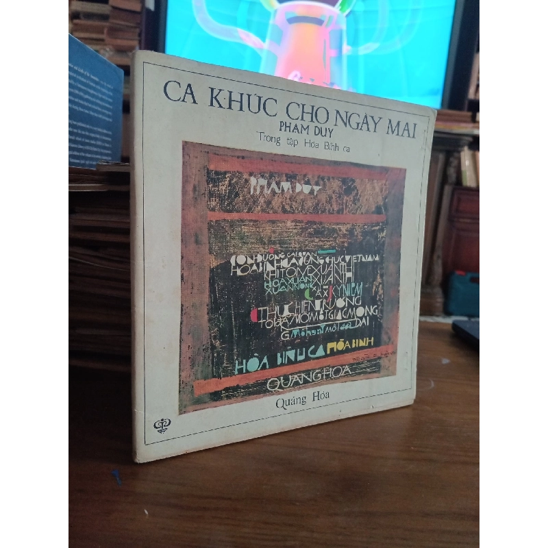 CA KHÚC CHO NGÀY MAI - PHẠM DUY - TRONG TẬP HOÀ BÌNH CA 137297