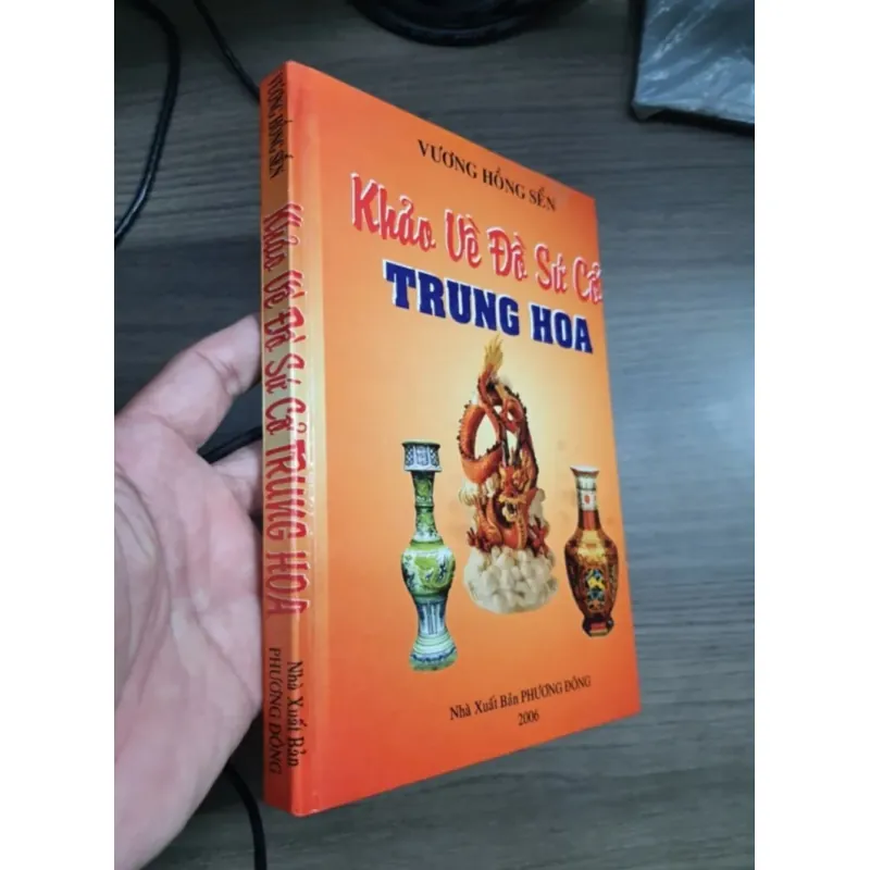 Gốm sứ - Vương Hồng Sển - Khảo về đồ sứ cổ Trung Hoa 760437