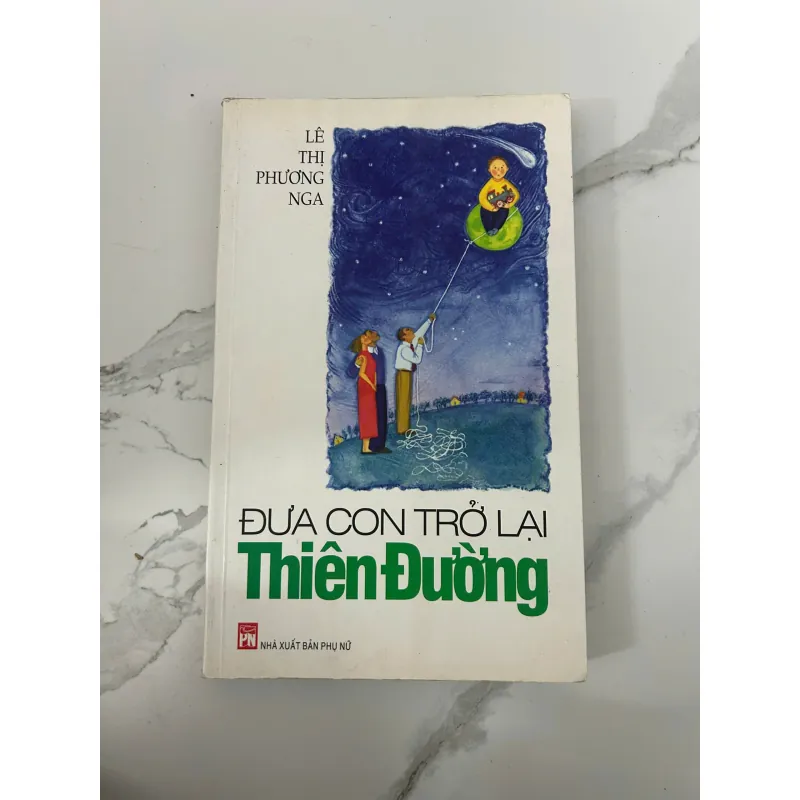Đưa con trở lại Thiên Đường – Lê Thị Phương Nga 758401