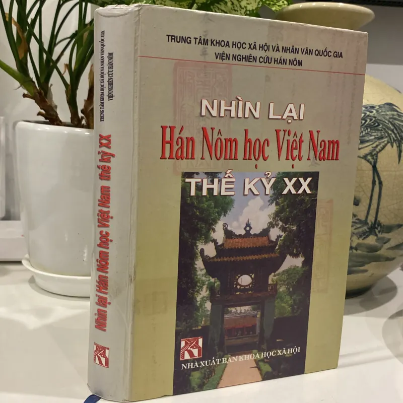 NHÌN LẠI HÁN NÔM HỌC VIỆT NAM THẾ KỶ XX (XB 2003) 990923