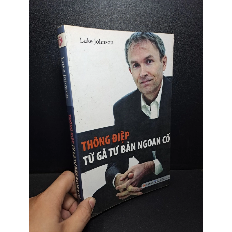 [59K/kg] Thông điệp từ gã tư bản ngoan cố Luke Johnson mới 80% ố, chóc bìa HCM0809 437115