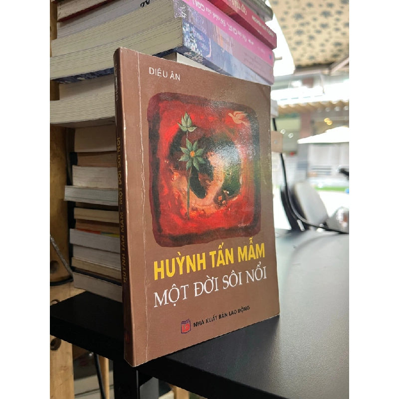 Huỳnh Tấn Mẫn một đời sôi nổi - Diệu Ân 503920