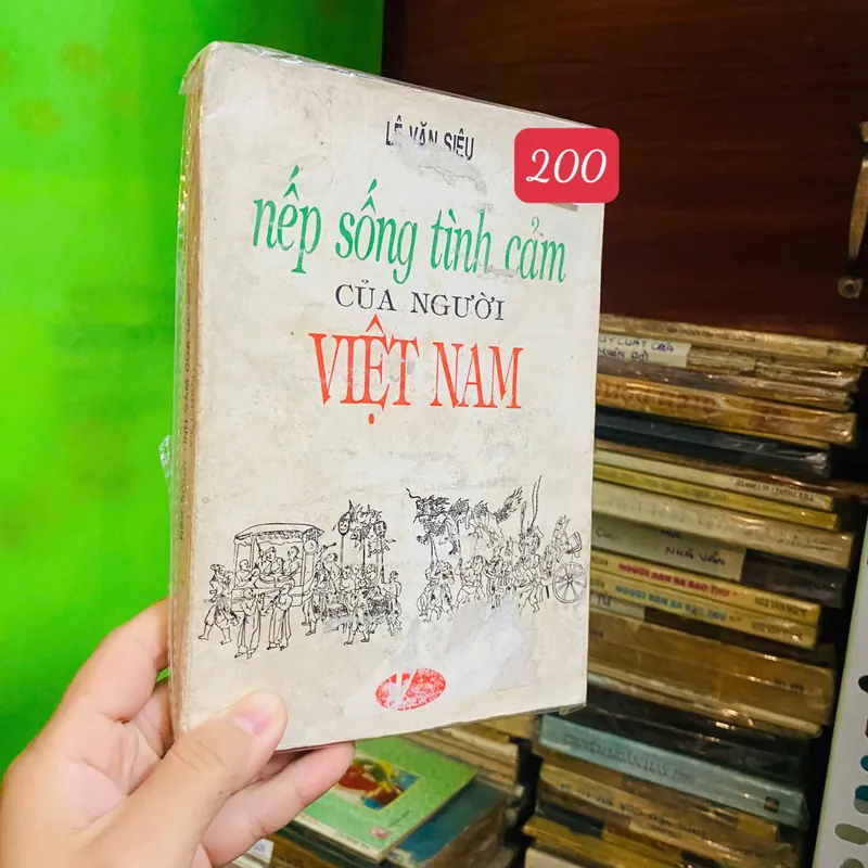 Nếp Sống Tình Cảm Của Người Việt Nam - Lê Văn Siêu#HATRA 733113