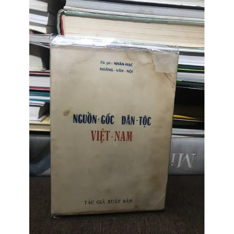 NGUỒN GỐC DÂN TỘC VIỆT-NAM - NHÂN-HẠC HOÀNG-VĂN-HỘI 598954