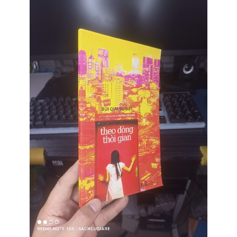 (Sách cũ SCGR) Theo Dòng Thời Gian - Bùi Quang Đạt 2011 mới 80% ố Sách văn học HCM.TN2802 Blogmeo090426 1014554