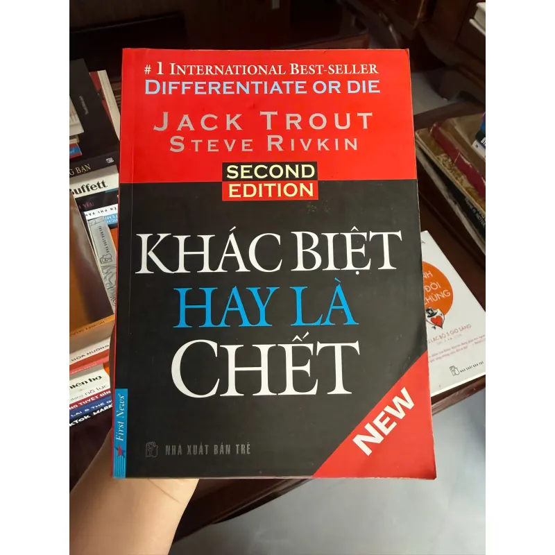 Khác Biệt Hay Là Chết (Differentiate or Die) – Jack Trout & Steve Rivkin- K3 1005560