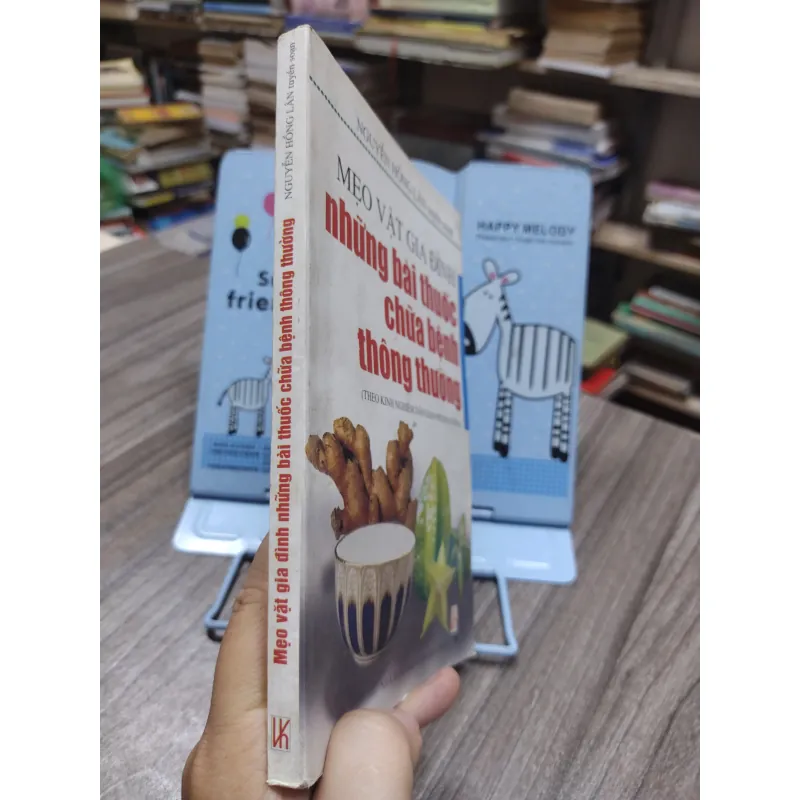 Sách: Mẹo vặt gia đình – Những bài thuốc chữa bệnh thông thường - Nguyễn Hồng Lân (A2) 578119