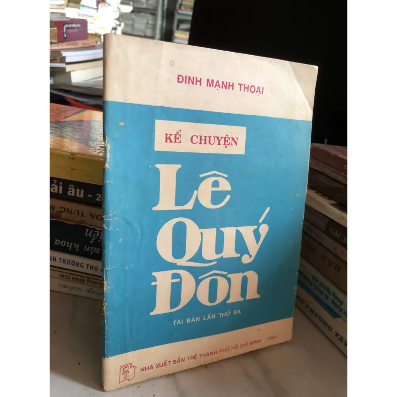 Kể chuyện Lê Quý Đôn - Đinh Mạnh Thoại 995468