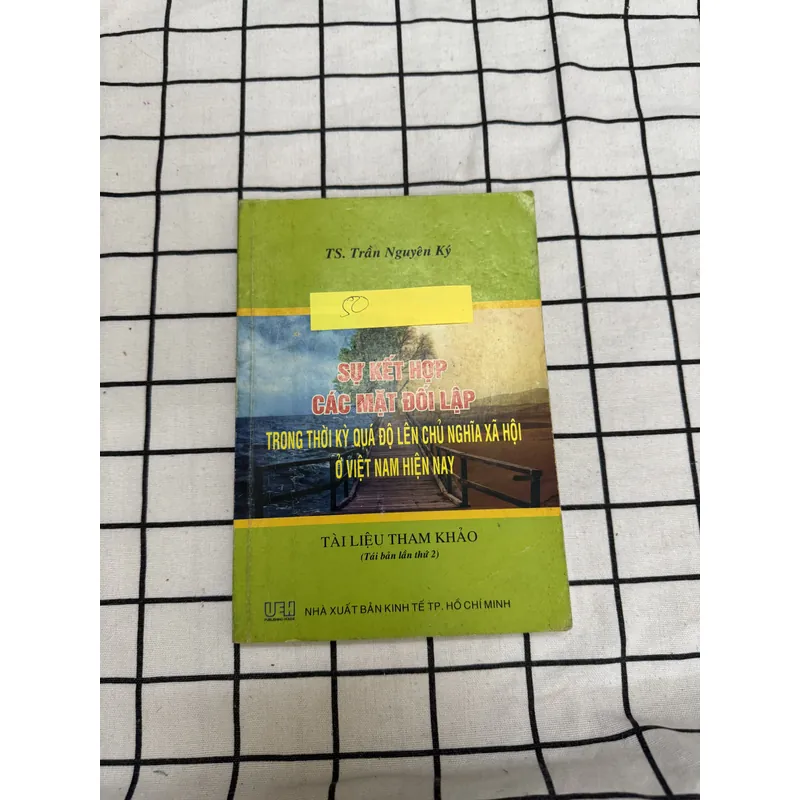 Sự kết hợp các mặt đối lập trong thời kỳ quá độ lên CNXH Việt Nam  656216