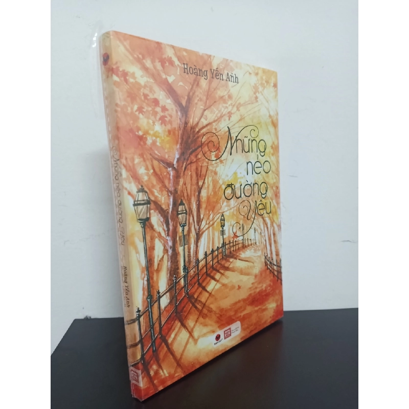 Những Nẻo Đường Yêu - Hoàng Yến Anh Mới 100% HCM.ASB2902 913118