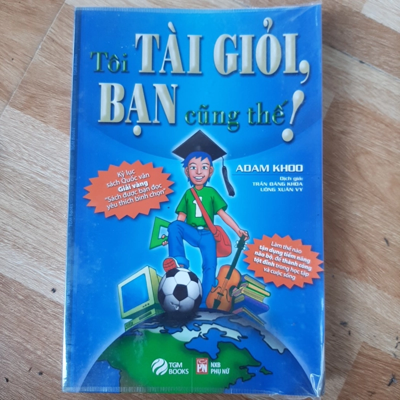 Sách Tôi tài giỏi Bạn cũng thế - Adam Khoo 384430