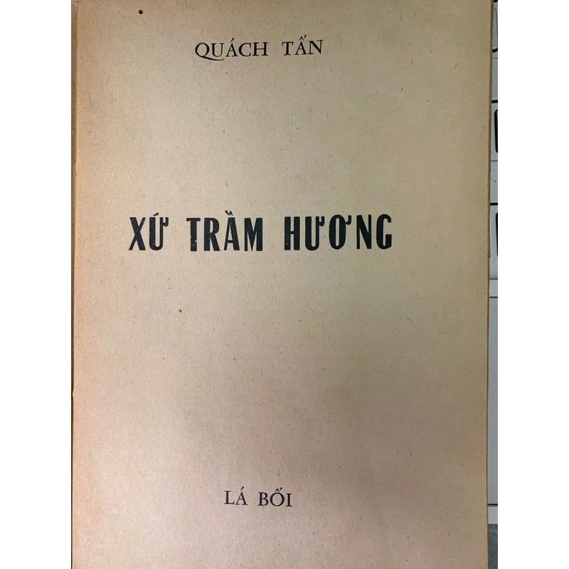 XỨ TRẦM HƯƠNG - QUÁCH TẤN 518161