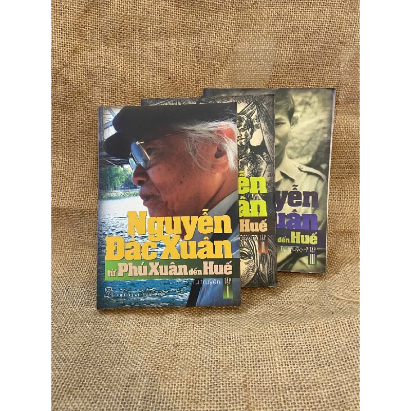 Từ Phú Xuân đến Huế (Bộ 3 tập) - Nguyễn Đắc Xuân 1008874