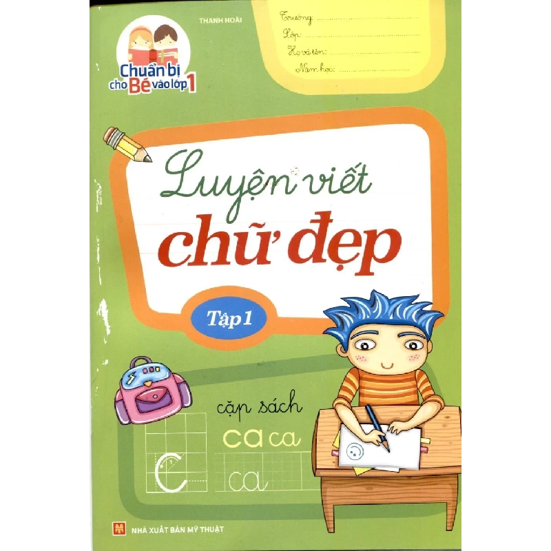 Chuẩn bị cho bé vào lớp 1 - Luyện viết chữ đẹp T1 (HH) Mới 100% HCM.PO Độc quyền - Thiếu nhi 148688