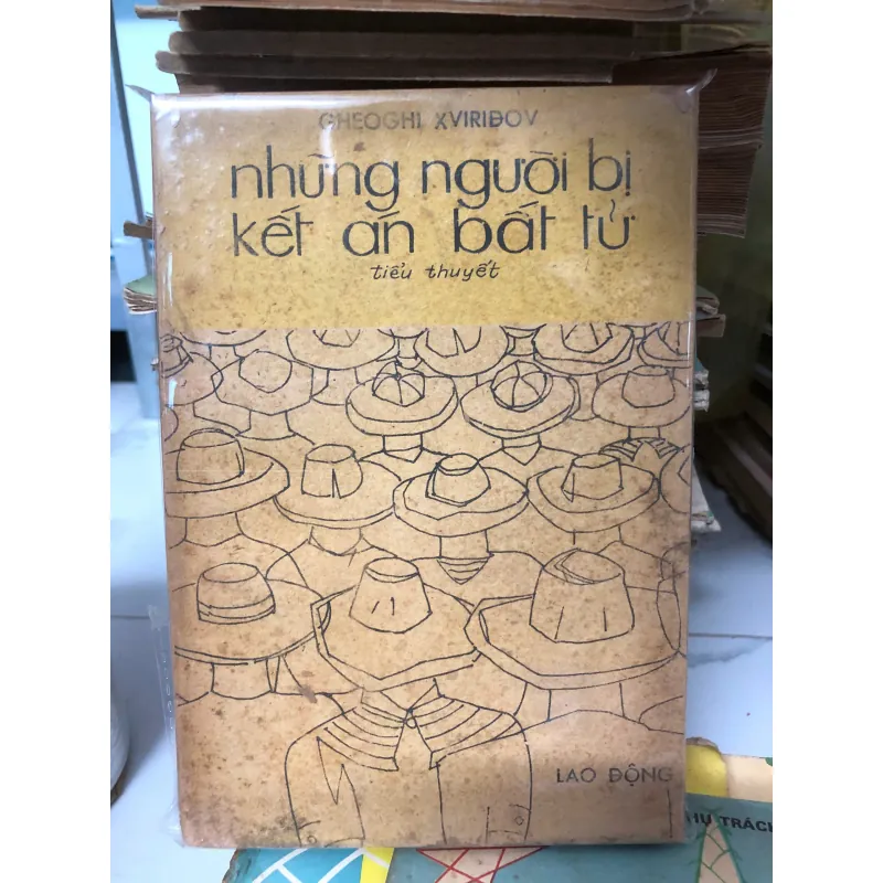 Những người bị kết án bất tử – Chê-ô-khi Khvi-ri-đốp 739786