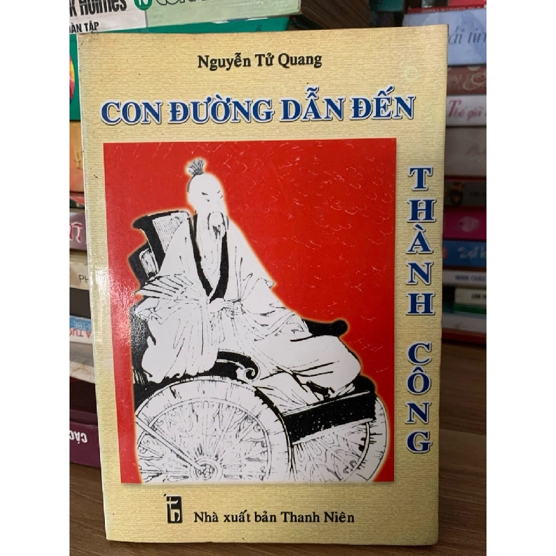 Con Đường dẫn đến thành công -Nguyễn Tử Quang 750687