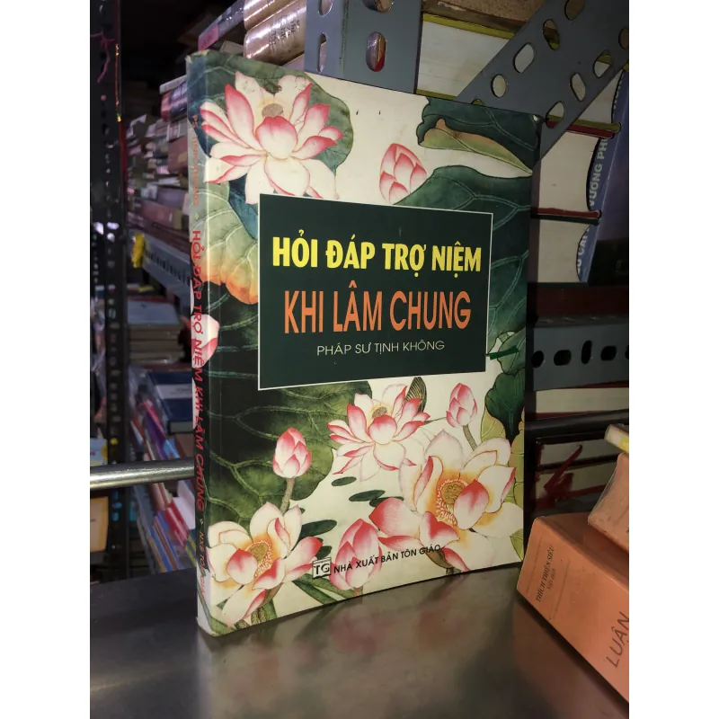 Hỏi đáp trợ niệm khi lâm chung - Pháp sư Tịnh Không 1009409