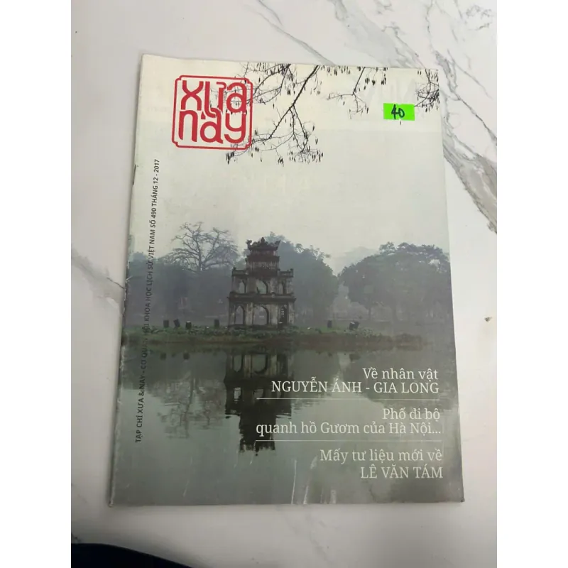 Tạp chí XƯA & NAY (Số 490, Tháng 12-2017) - Hội Khoa học Lịch sử Việt Nam 700487