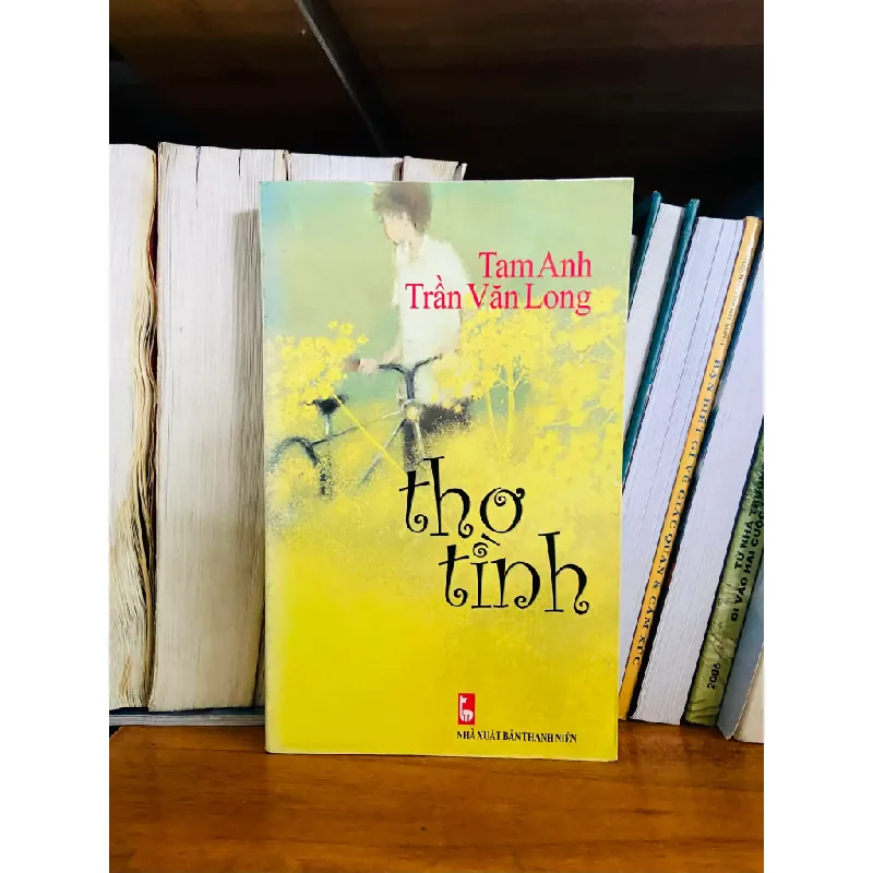 Thơ tình - Tam Anh, Trần Văn Long 556487