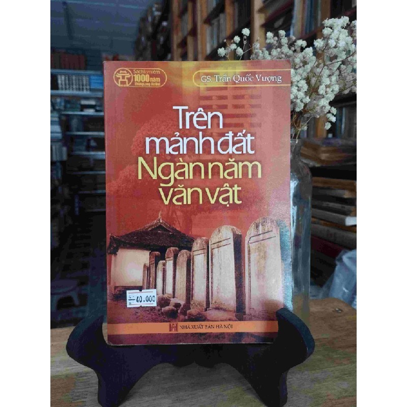 Trên Mảnh Đất ngàn năm văn vật - Trần Quốc Vượng 137611