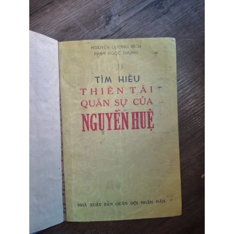 Tìm Hiểu Thiên Tài Quân Sự Của Nguyễn Huệ - Nguyễn Lương Bích - Phạm Ngọc Phụng 728966