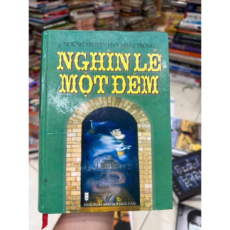 Những Truyện hay nhất trong NGHÌN LẺ MỘT ĐÊM (bìa cứng, xb 2002) 718843