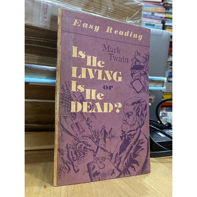 Is He Living or Is He Dead ? - Mark Twain 527945