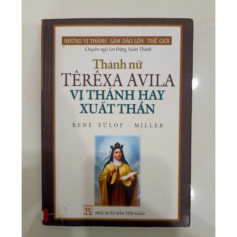 Thánh nữ Têrêsa Avila - Vị Thánh hay xuất thần 🌻 550796