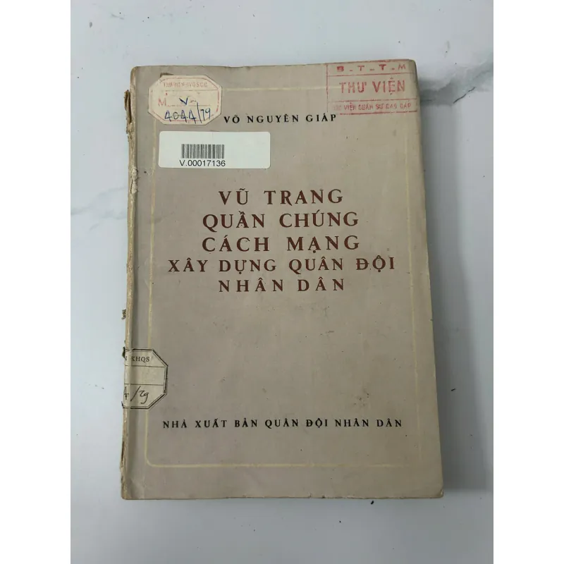 Vũ trang quần chúng cách mạng xây dựng Quân đội Nhân dân – Võ Nguyên Giáp 745979