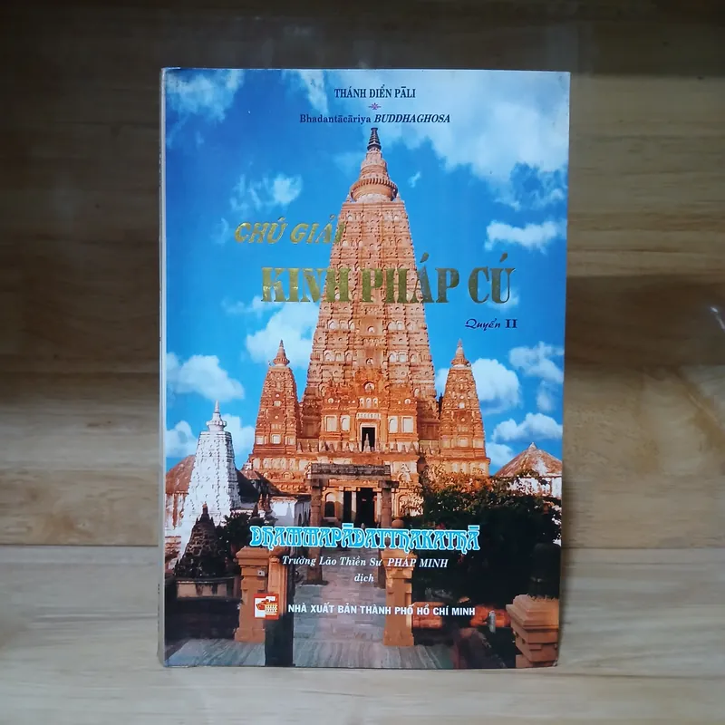 Chú Giải Kinh Pháp Cú (Quyển 2) - Trưởng Lão Thiền Sư PHÁP MINH dịch 726583