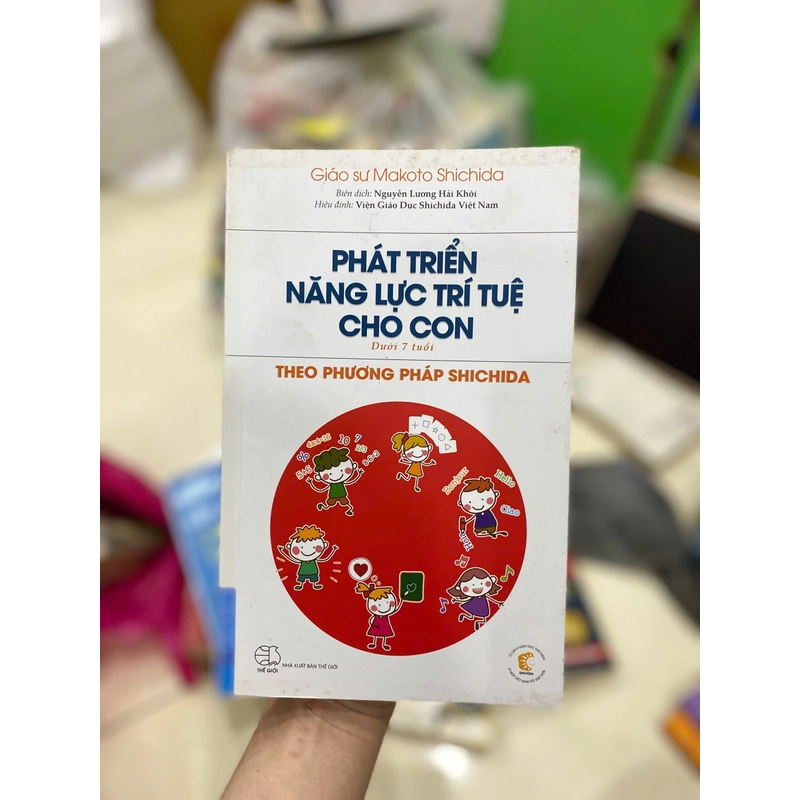 Phát Triển Năng Lực Trí Tuệ Cho Con Theo Phương Pháp Shichida (Dành Cho Trẻ Dưới 7 Tuổi) 367418