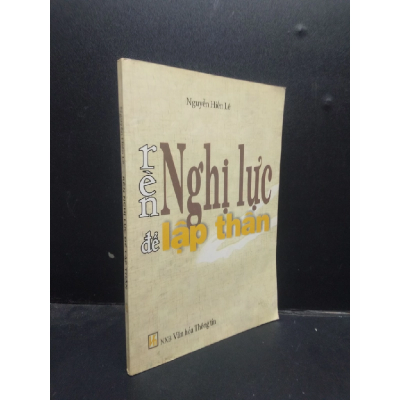 Rèn nghị lực để lập thân Nguyễn Hiến Lê 2000 mới 80% ố bẩn nhẹ HCM2404 kỹ năng 217561
