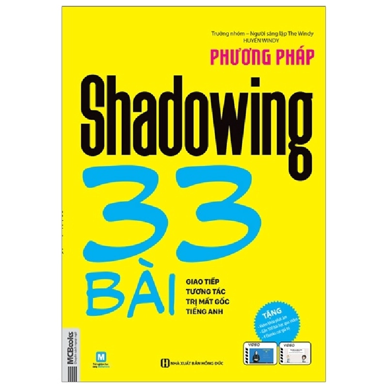 Phương pháp shadowing 33 bài giao tiếp tương tác trị mất gốc tiếng Anh Mới 100% HCM.PO The Windy Oreka-Blogmeo 81856