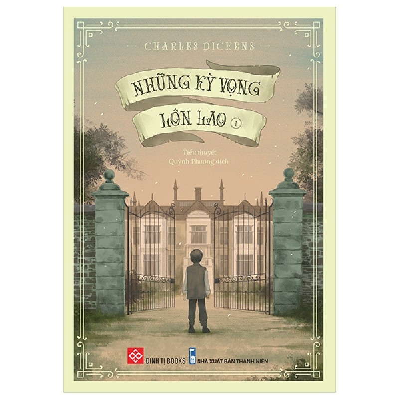 Những Kỳ Vọng Lớn Lao - Tập 1 - Charles Dickens 167962