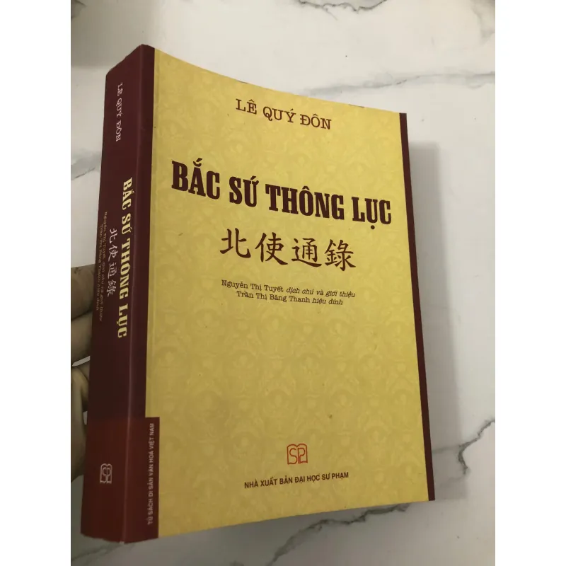 Bắc sứ thông lục - Lê Quý Đôn - có in kèm chữ HÁN 762739